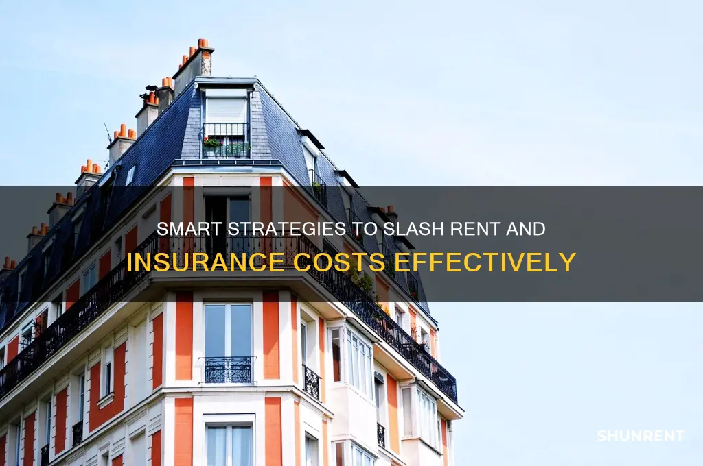 how to save money on rent and insurance