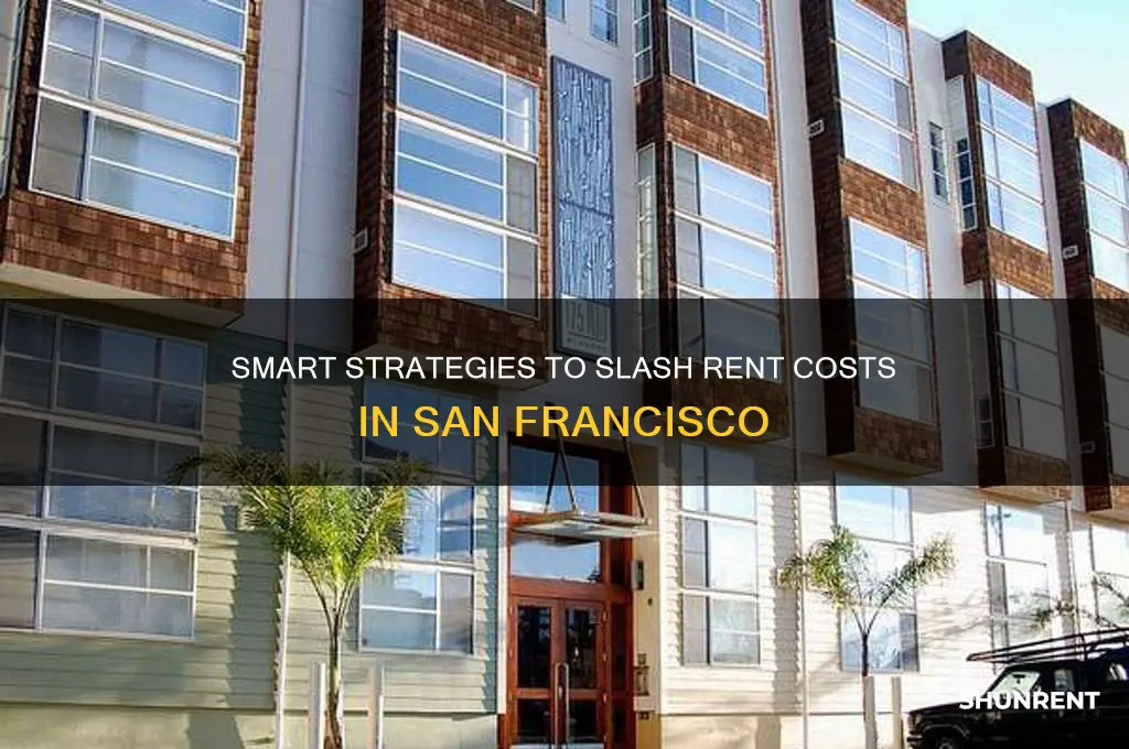 how to save money on rent in san francisco