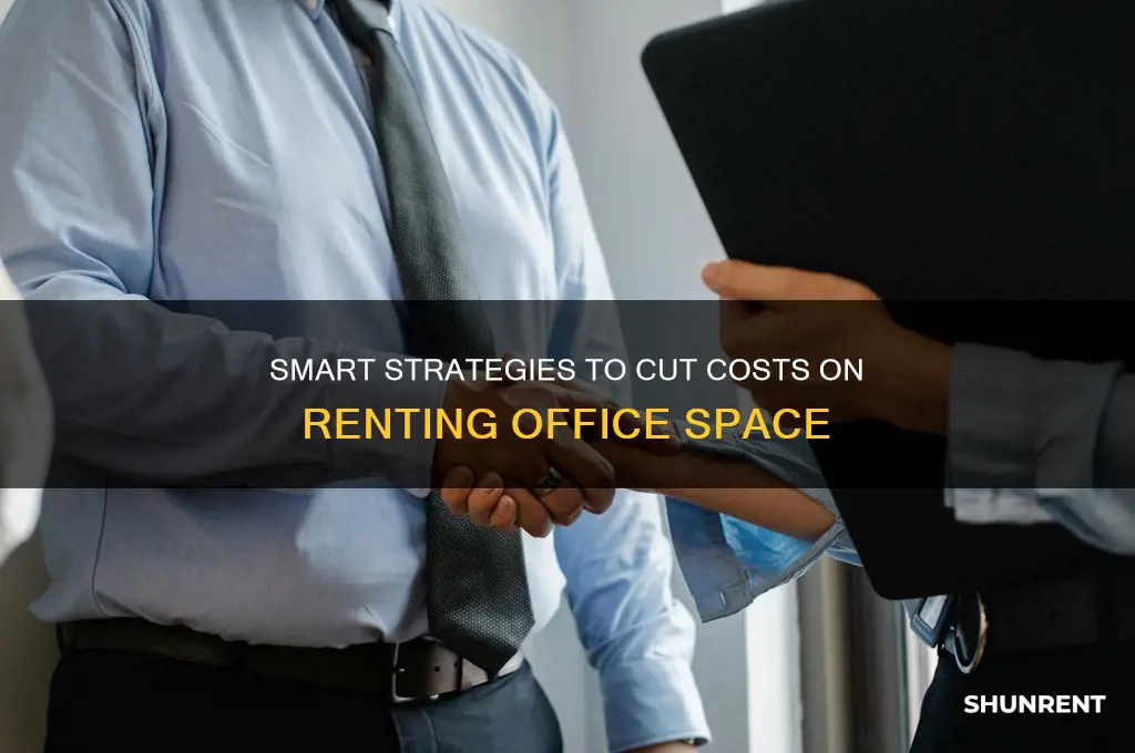 how to save money on renting office space