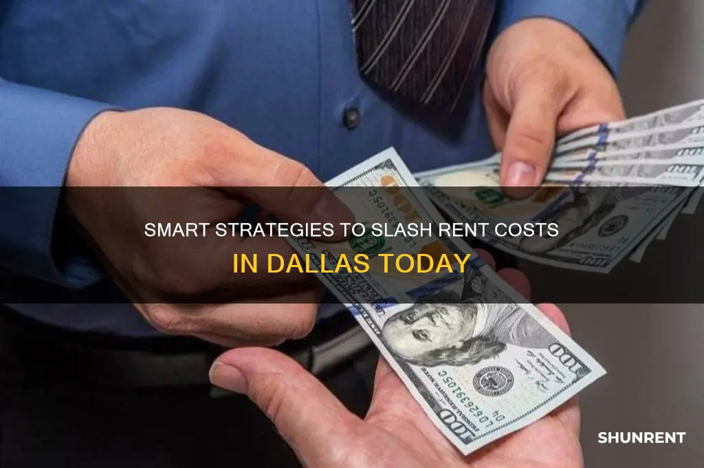 how to save on rent in dallas