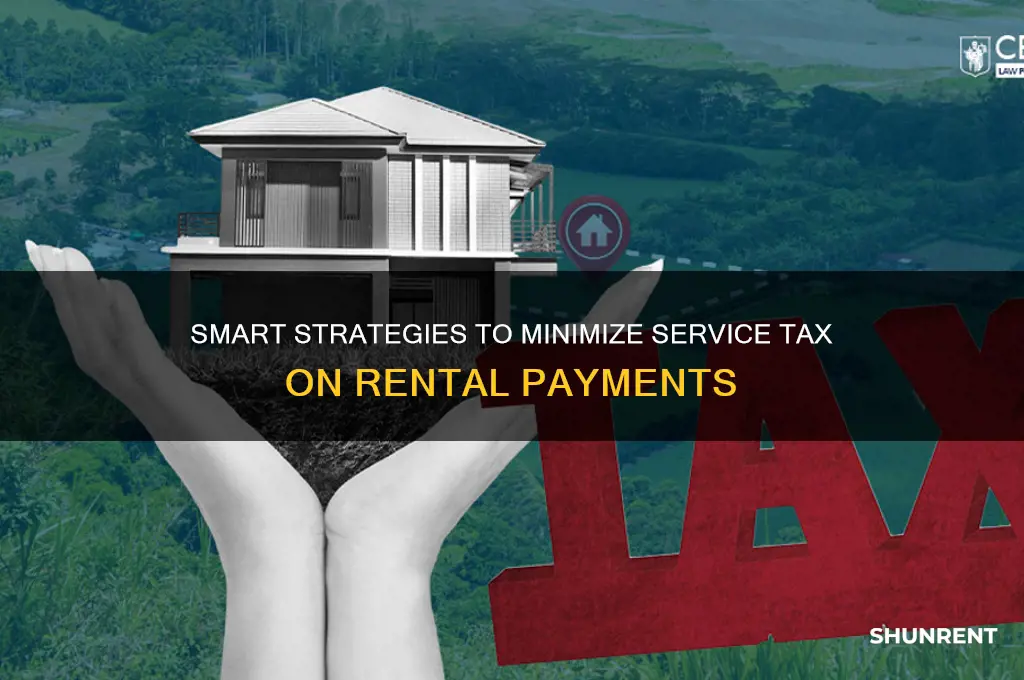 how to save service tax on rent