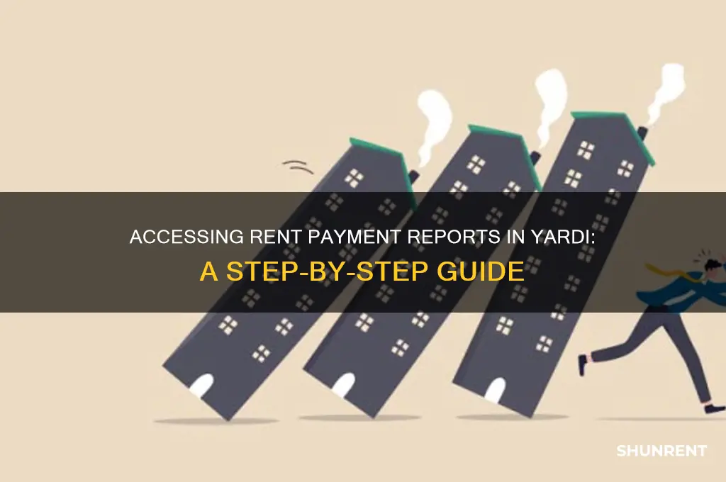 how to see a report of rents paid yardi