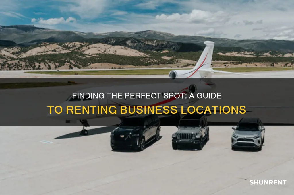 how to seek locations for a business to rent