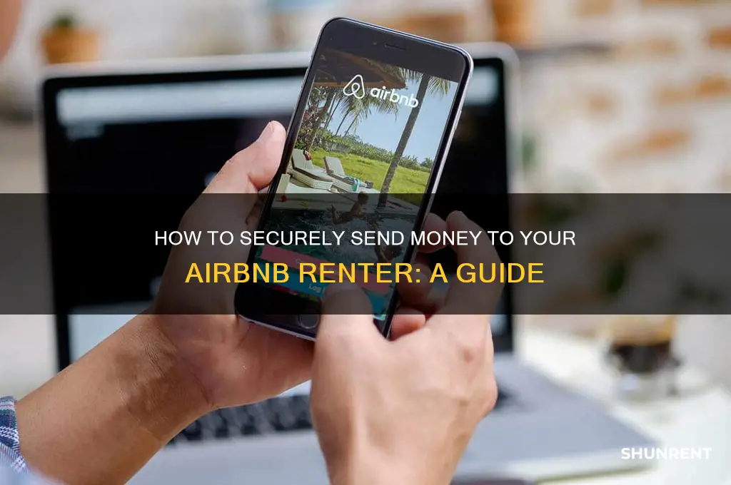 how to send money to my renter on airbnb