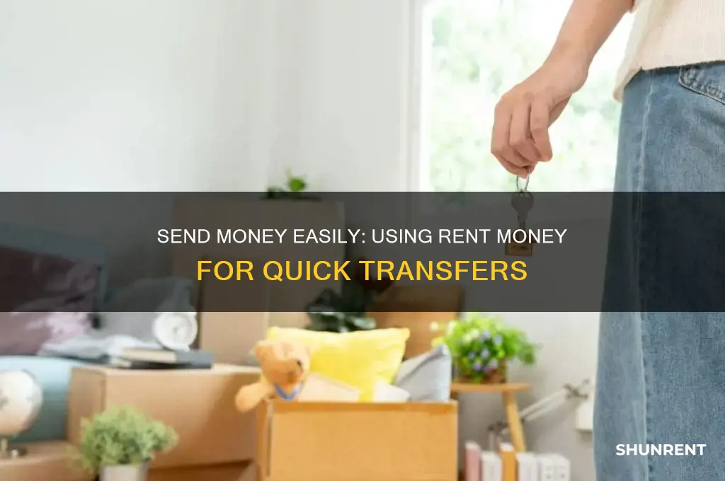 how to send money using rent money