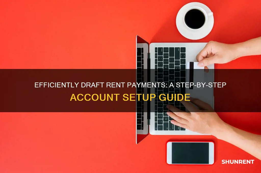 how to set an account to draft the rent