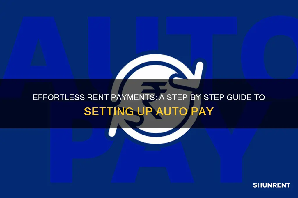 how to set up auto payment for rent