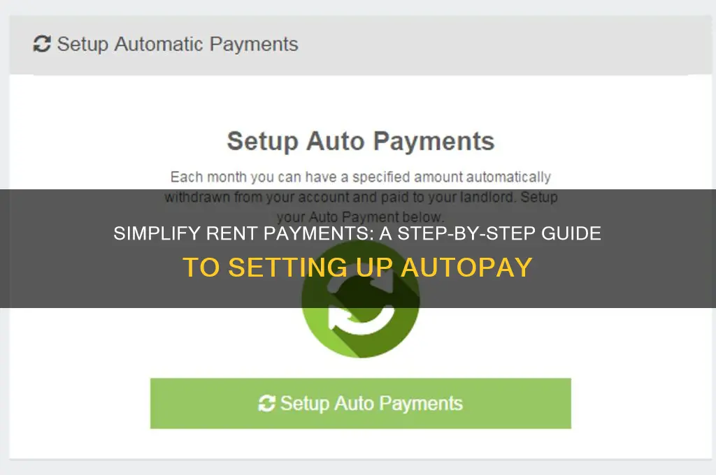 how to set up autopay for rent