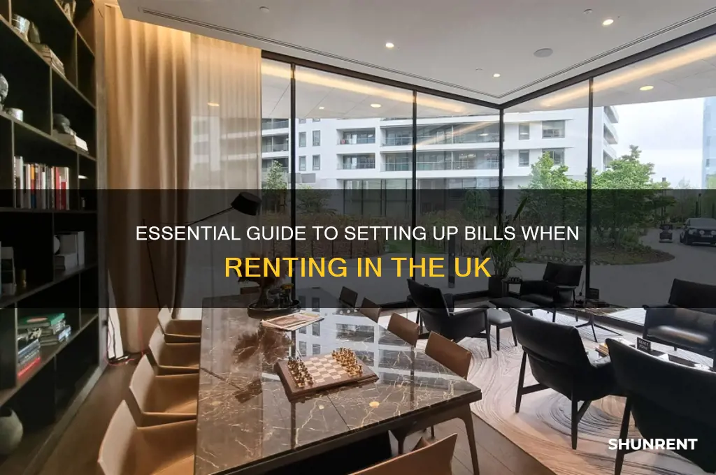 how to set up bills when renting uk