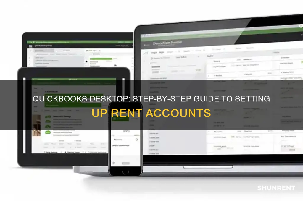 how to set up rent account in quickbooks desktop