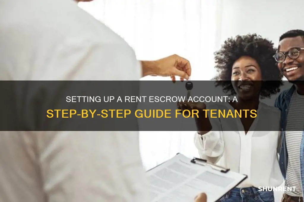 how to set up rent escrow account