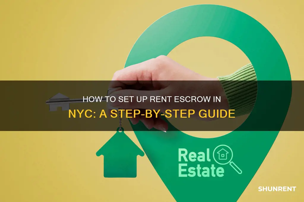 how to set up rent escrow nyc