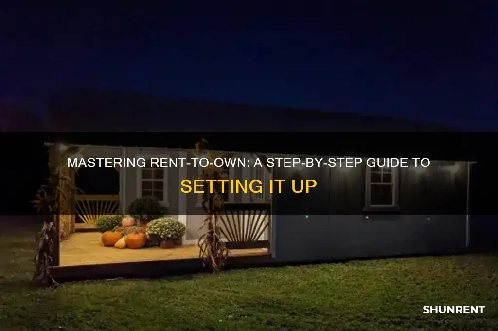 how to set up rent to own