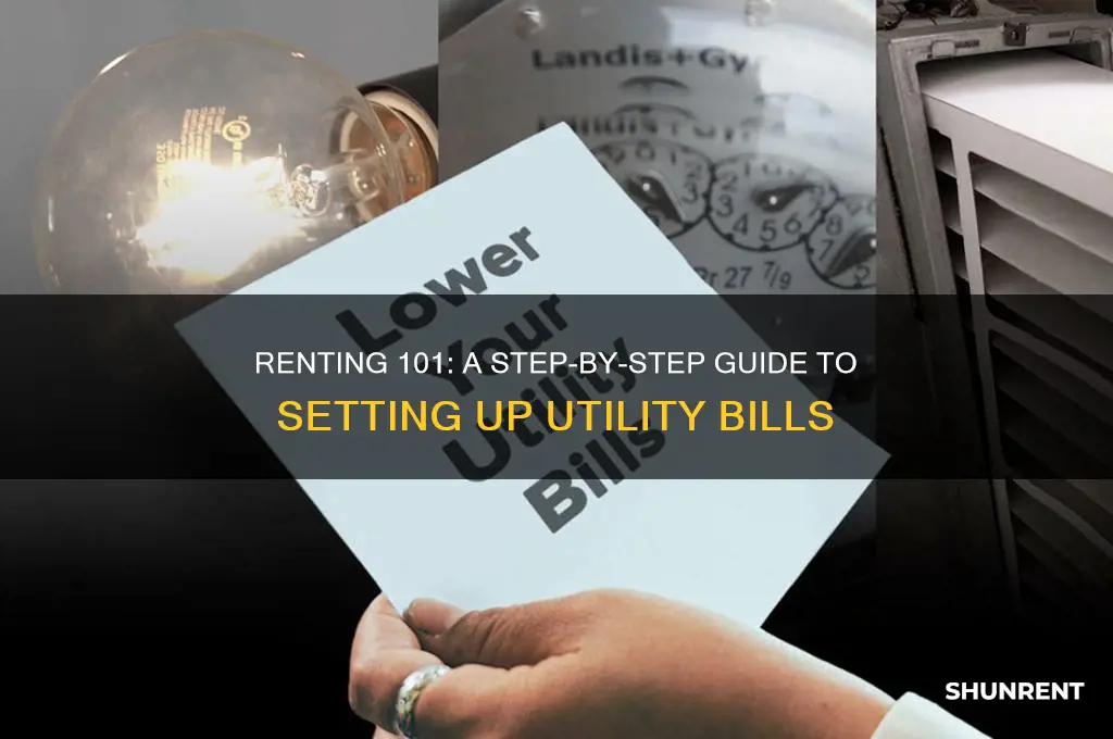 how to set up utility bills when renting