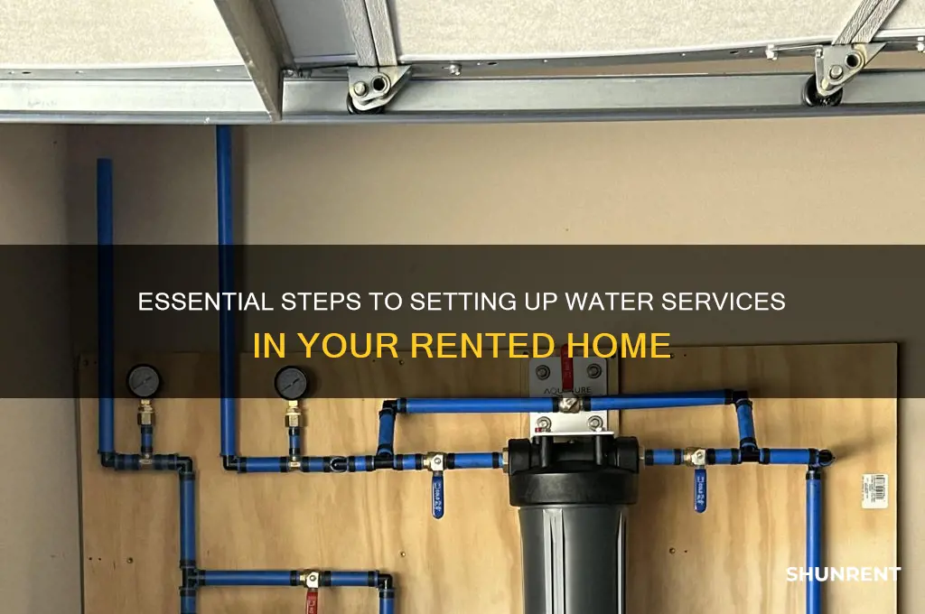 how to set up water for a rented houise