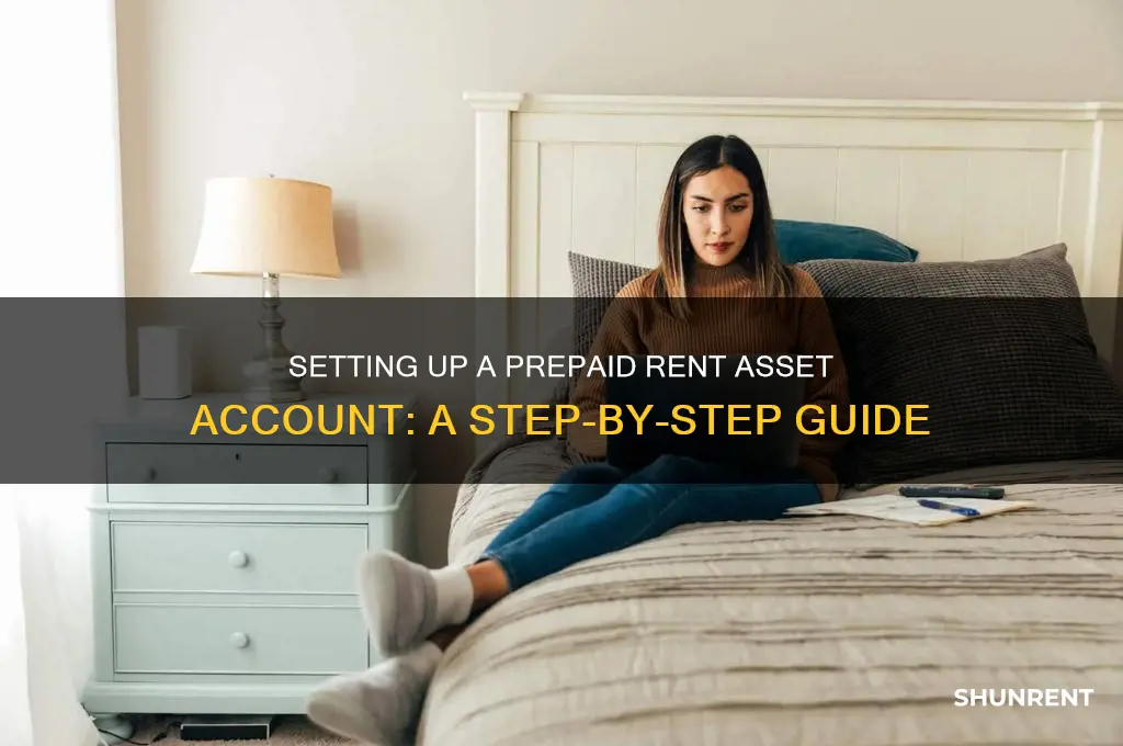 how to setup a prepaid rent asset account