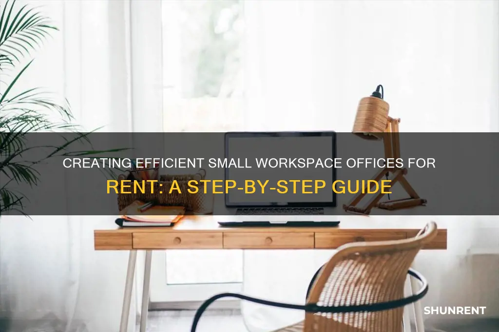 how to setup small workspace offices for rent