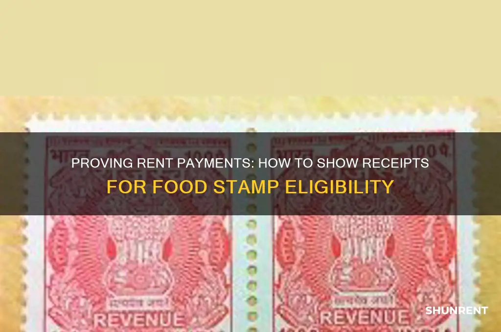 how to show a receipt of rent for food stamps