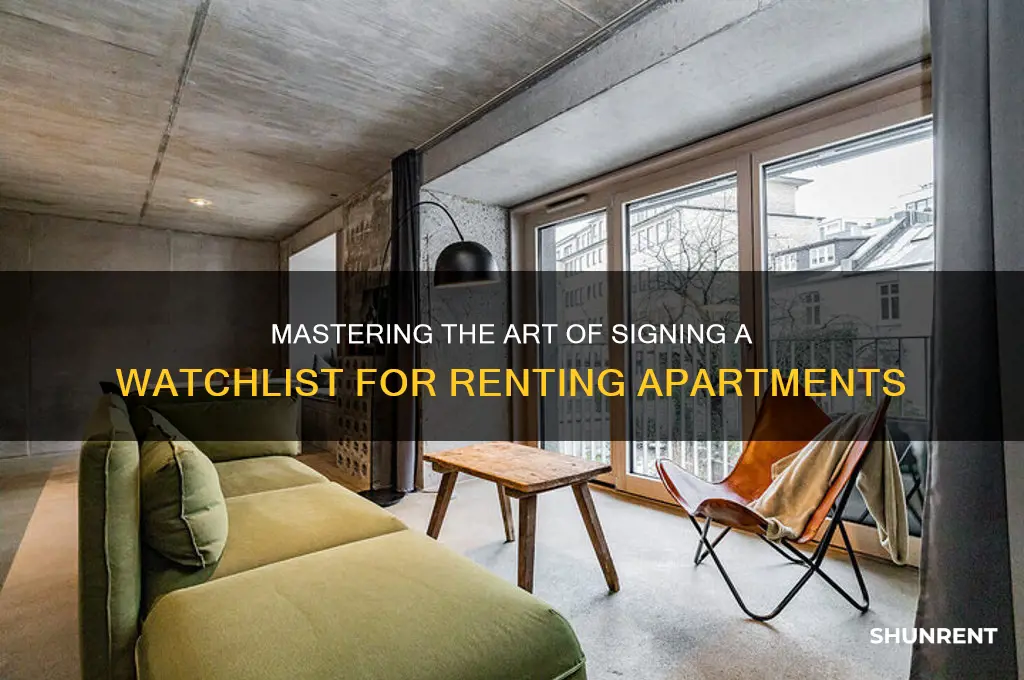 how to sign a watchlist for rent appartment