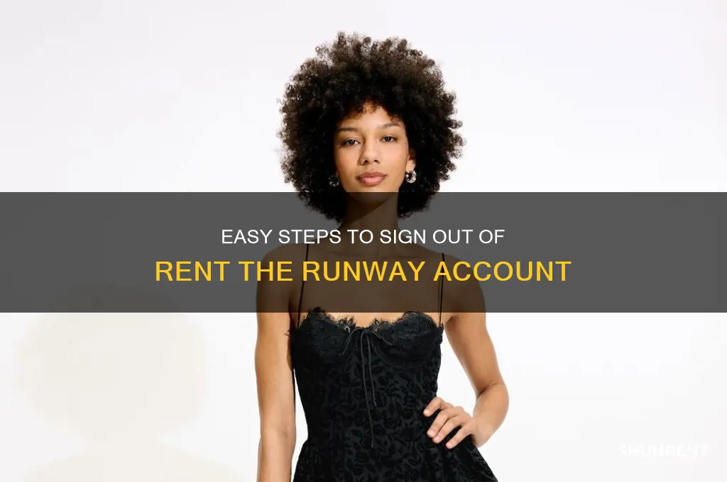 how to sign out of rent the runway