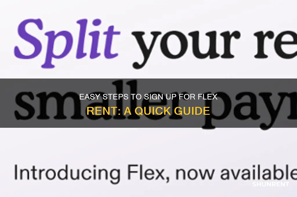 how to sign up for flex rent
