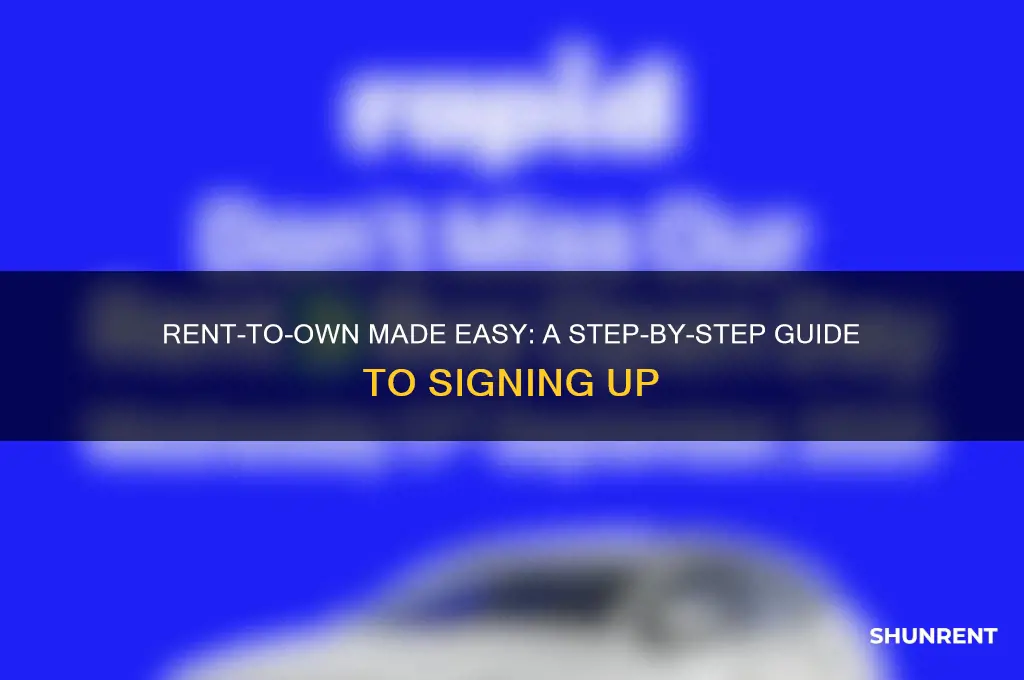 how to sign up for rent to own