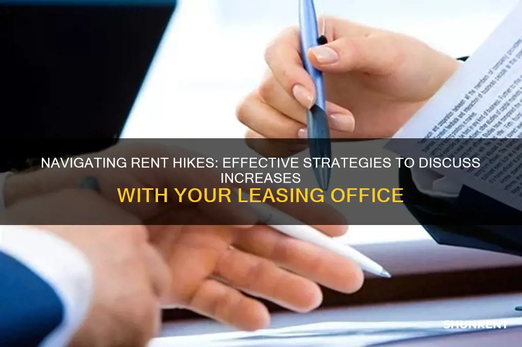 how to speak to leasinf office about jump in rent