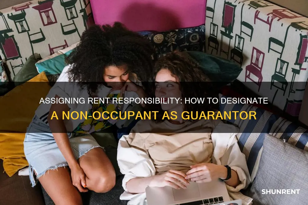 how to specify a non occupant as responsible for rent
