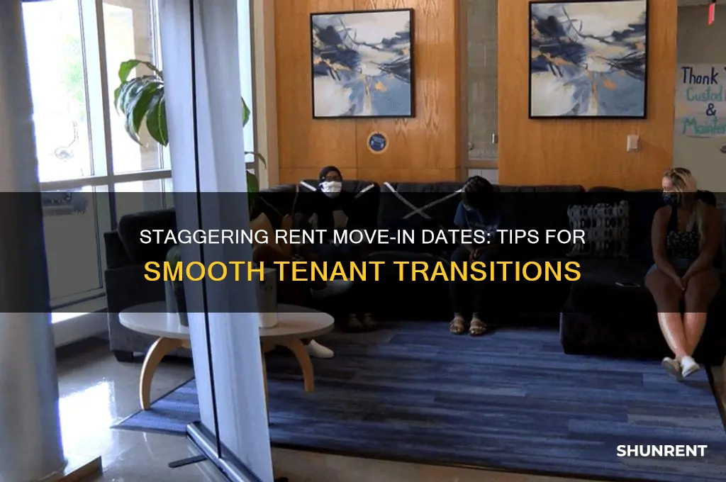 how to stagger rent move in dates