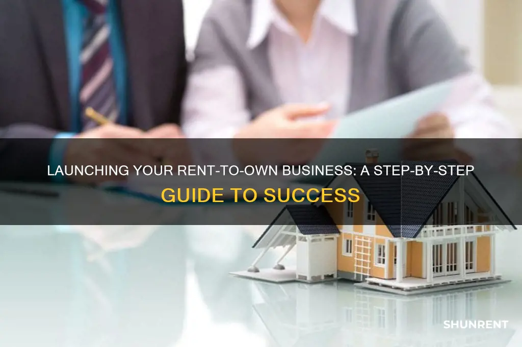 how to start a rent to own business