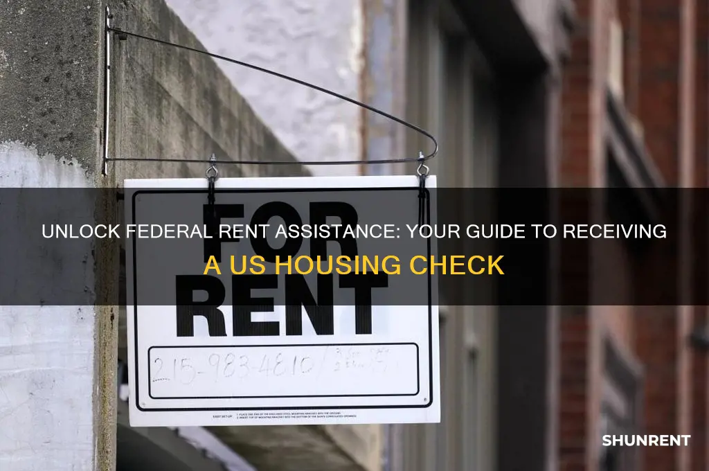 how to start recieving a us federal rent check