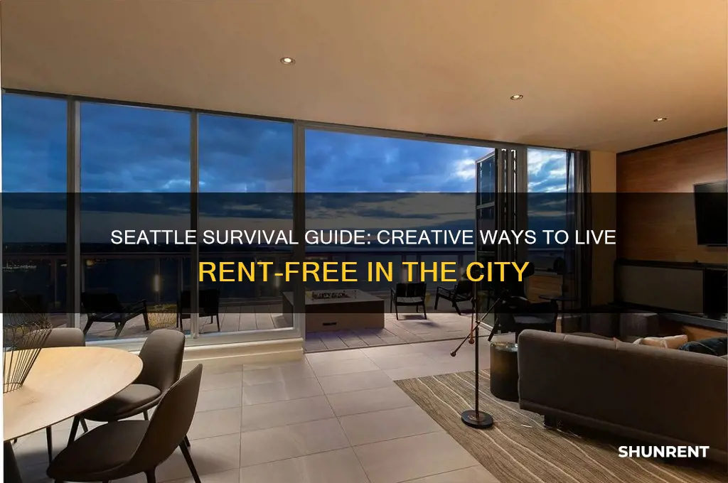 how to stay in seattle rent free