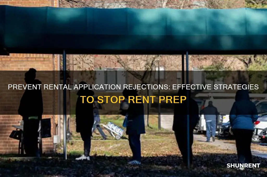 how to stop applications from rent prep