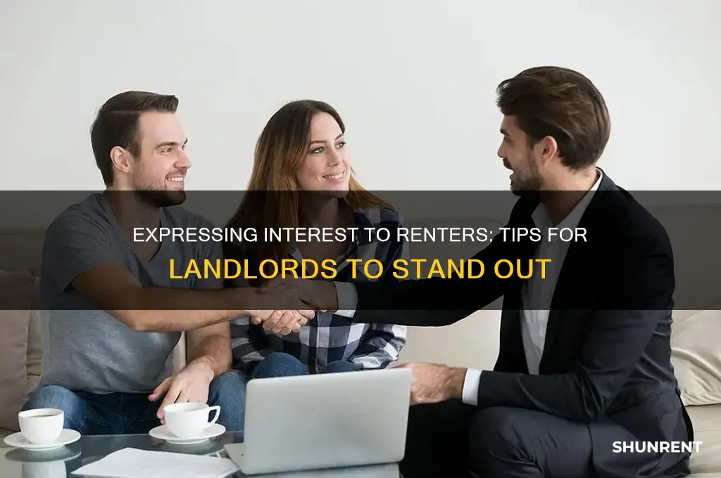 how to tell a renter youre interested