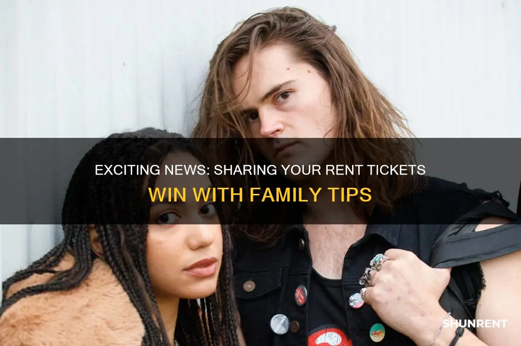 how to tell family you got rent tickets