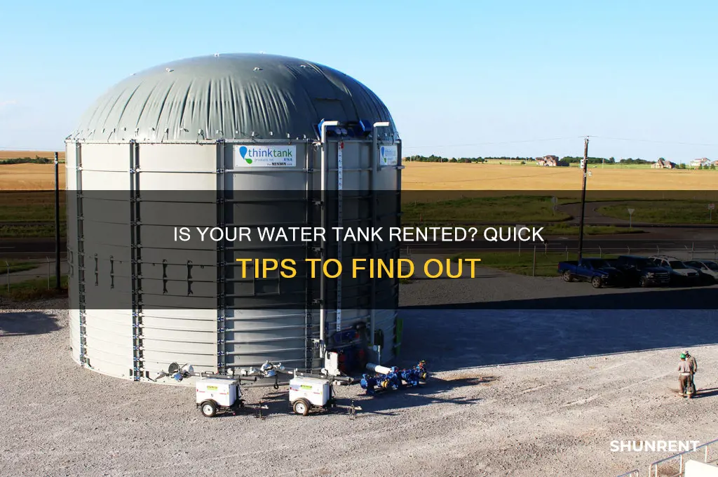 how to tell if my water tank is rented