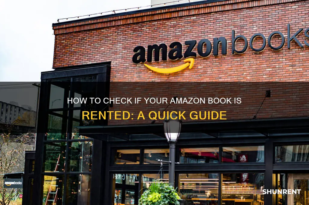 how to tell if you have an amazon book rented