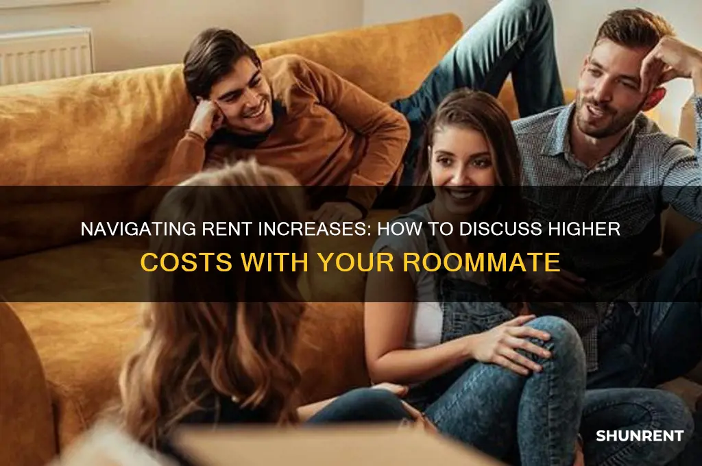 how to tell your roomate the rent is going up