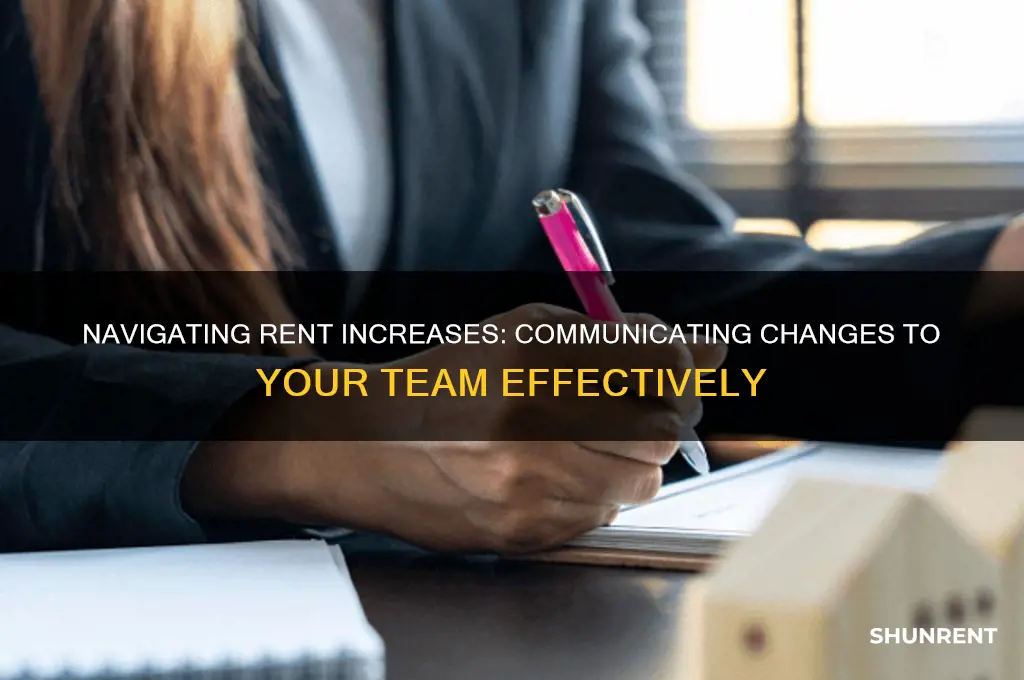 how to tell your team you raising the rent