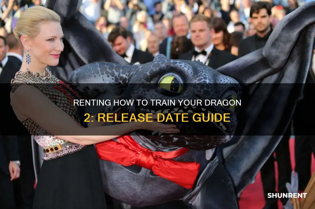 how to train your dragon 2 rent date