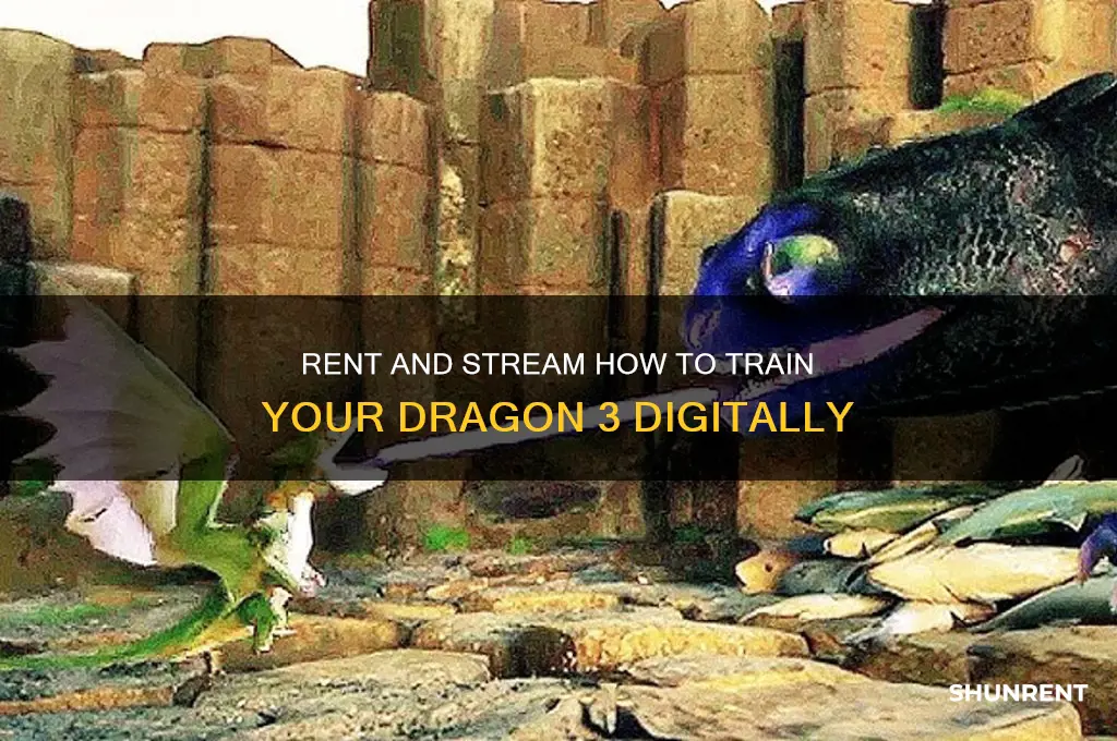 how to train your dragon 3 digital rent