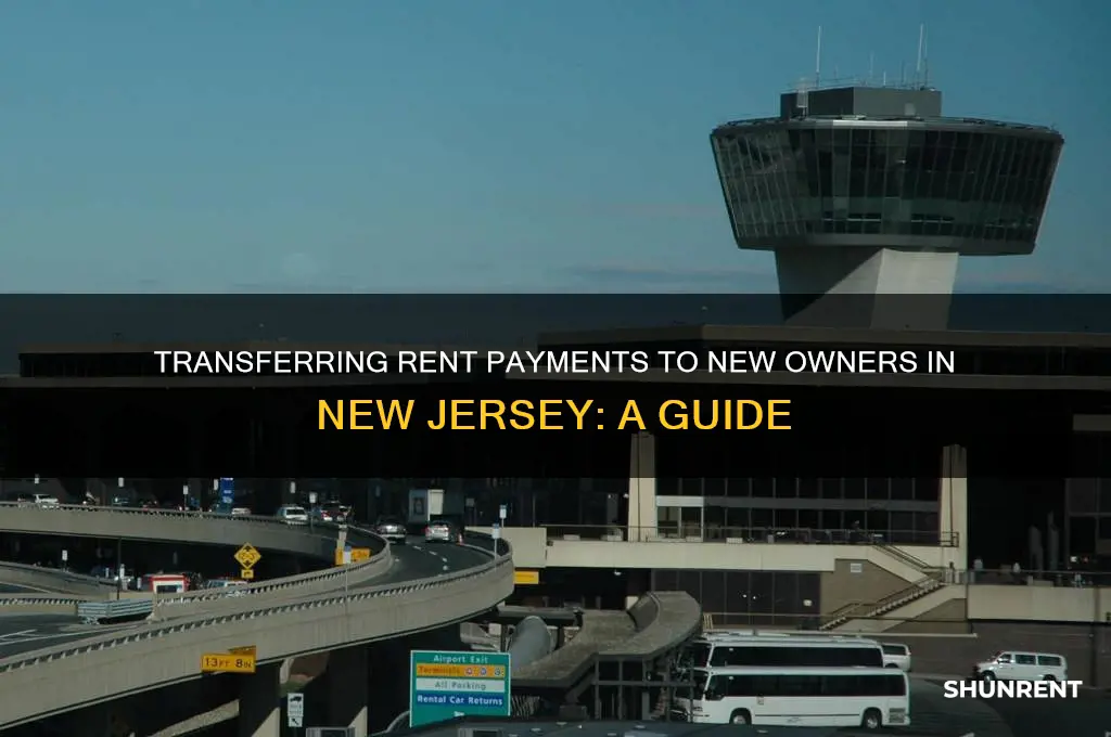how to transfer rent payment to new owner nj