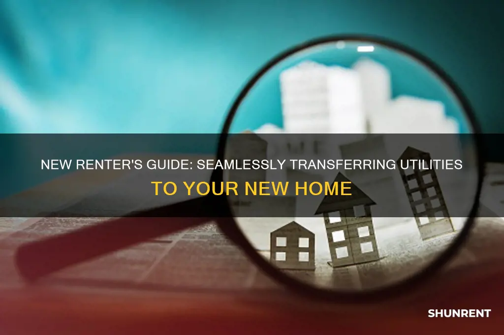 how to transfer utilities as a new renter