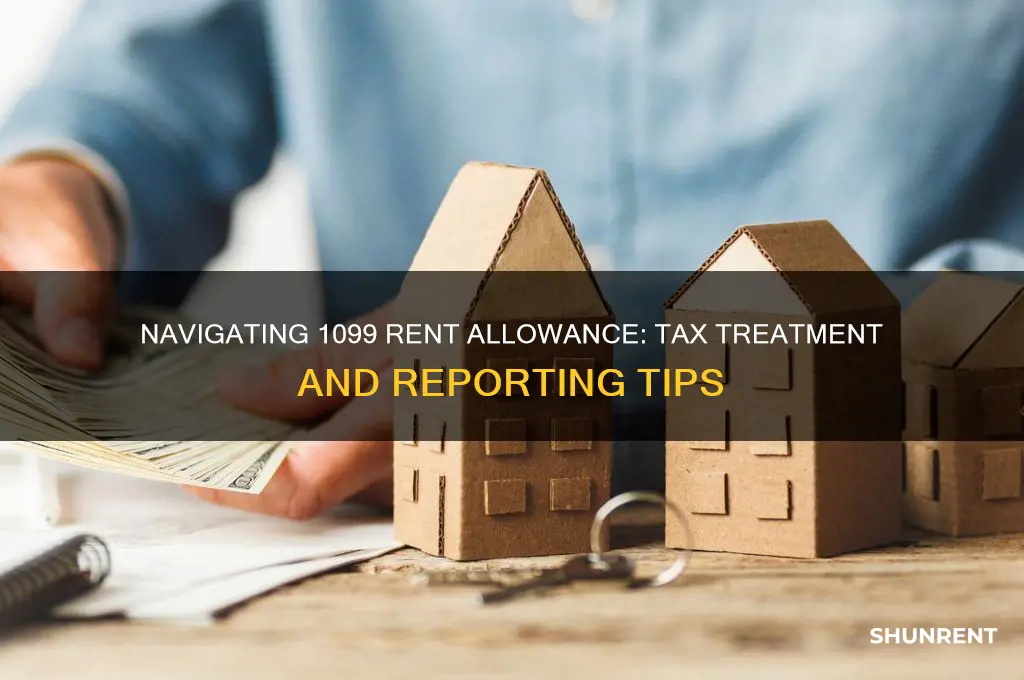 how to treat rent allowance issued 1099 rent