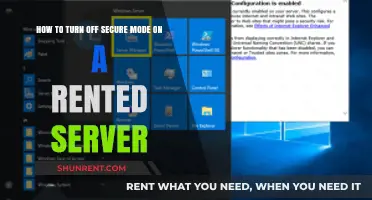 Disabling Secure Mode on Your Rented Server: A Step-by-Step Guide