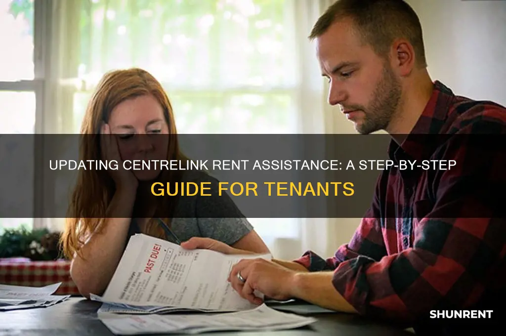 how to update rent assistance from centrelink