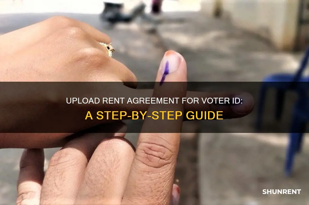 how to upload rent agreement in voter id