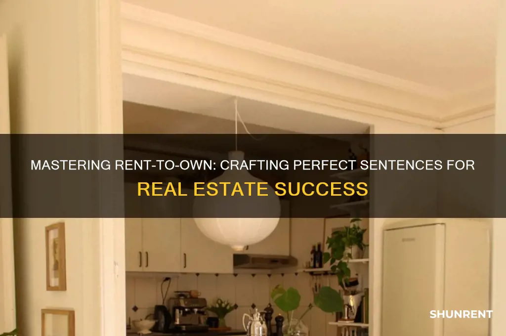 how to use rent to owns in a sentence