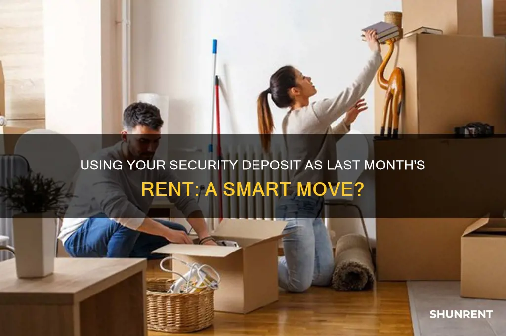 how to use security deposit as last month rent