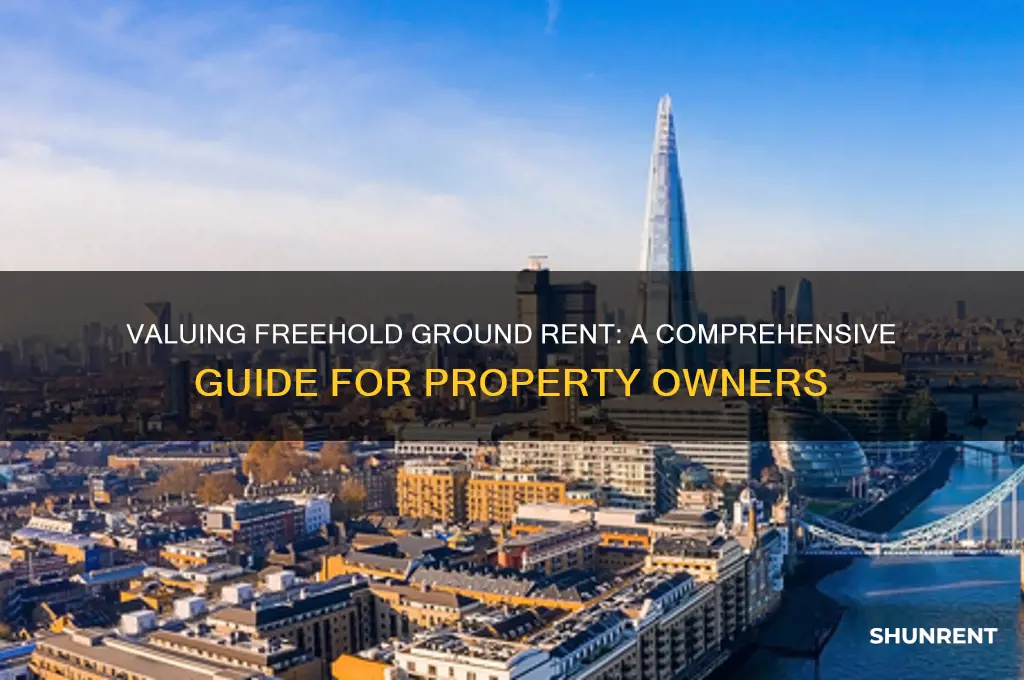 how to value a freehold ground rent